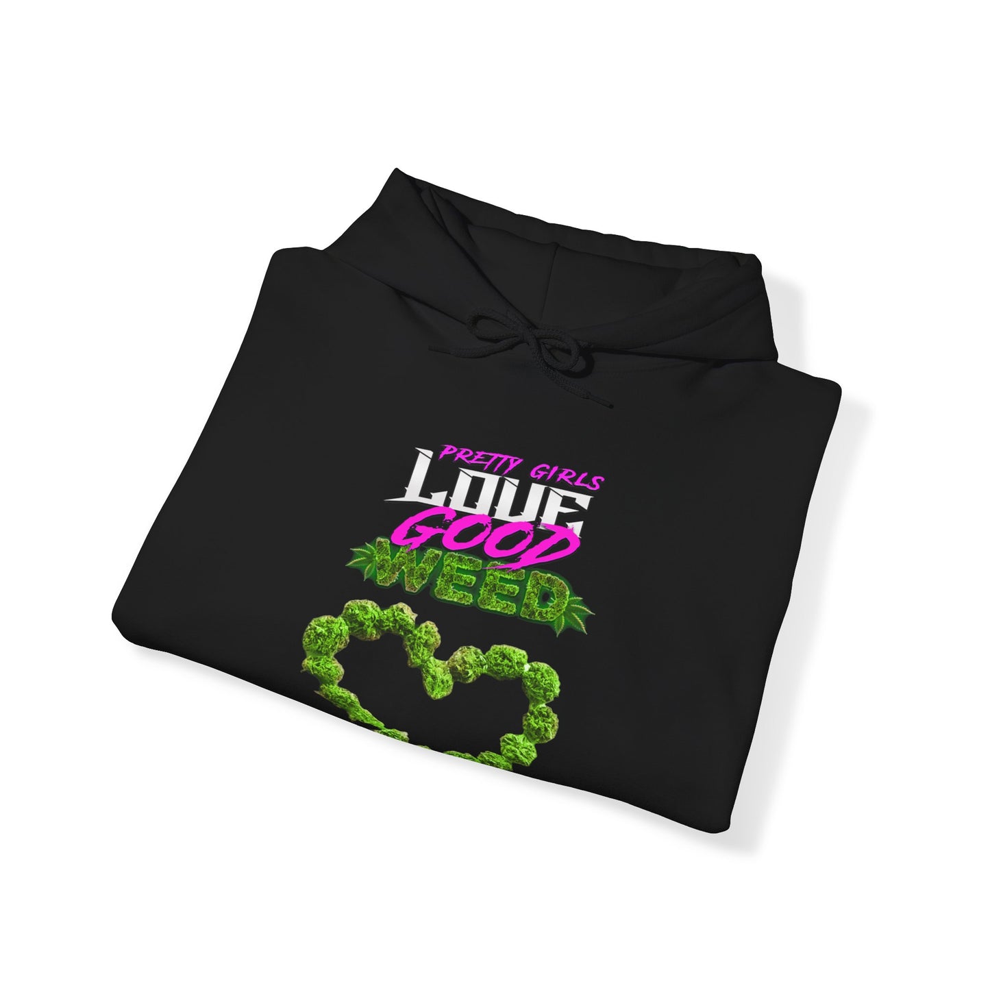 Pretty Girls Love Good Weed Unisex Heavy Blend™ Hooded Sweatshirt
