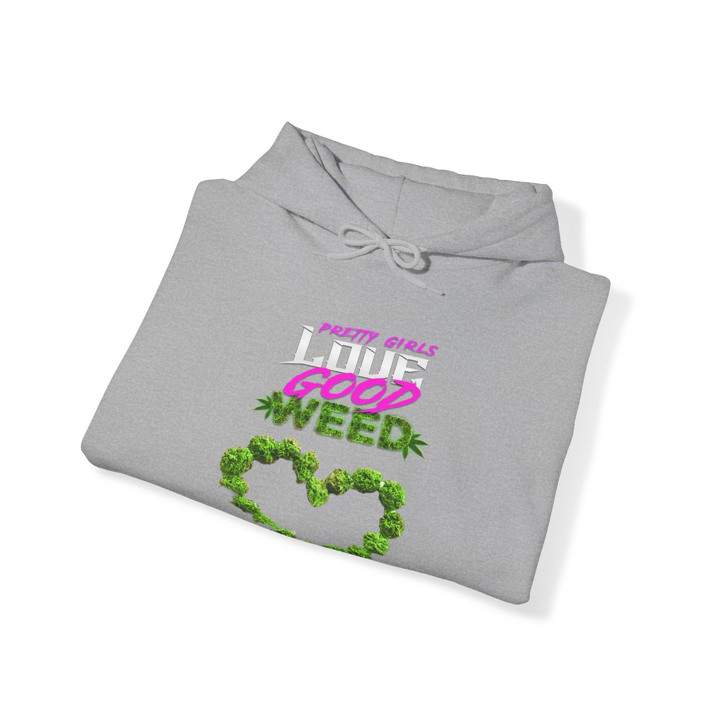 Pretty Girls Love Good Weed Unisex Heavy Blend™ Hooded Sweatshirt