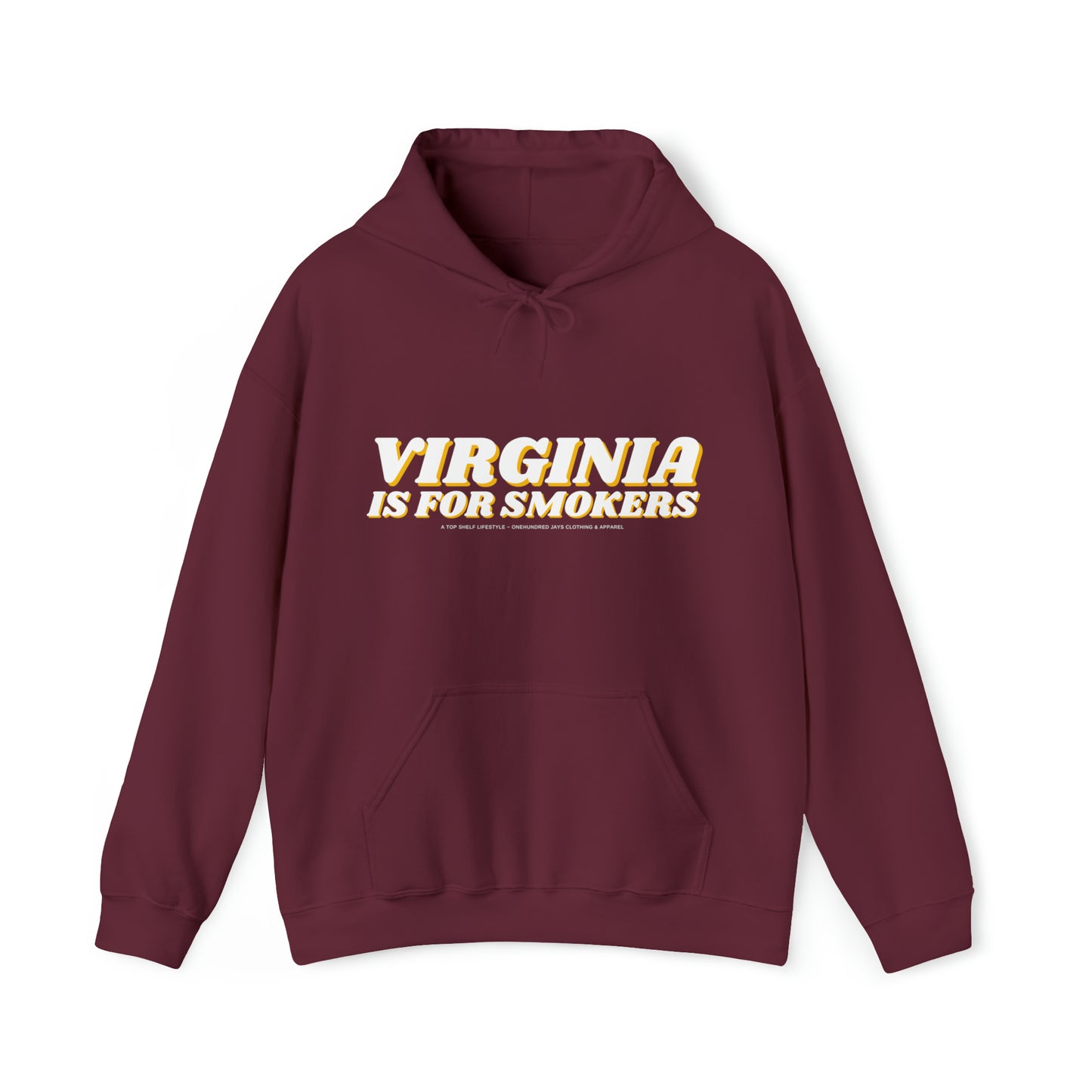 100 Jays Virginia Is For Smokers Unisex Heavy Blend™ Hooded Sweatshirt