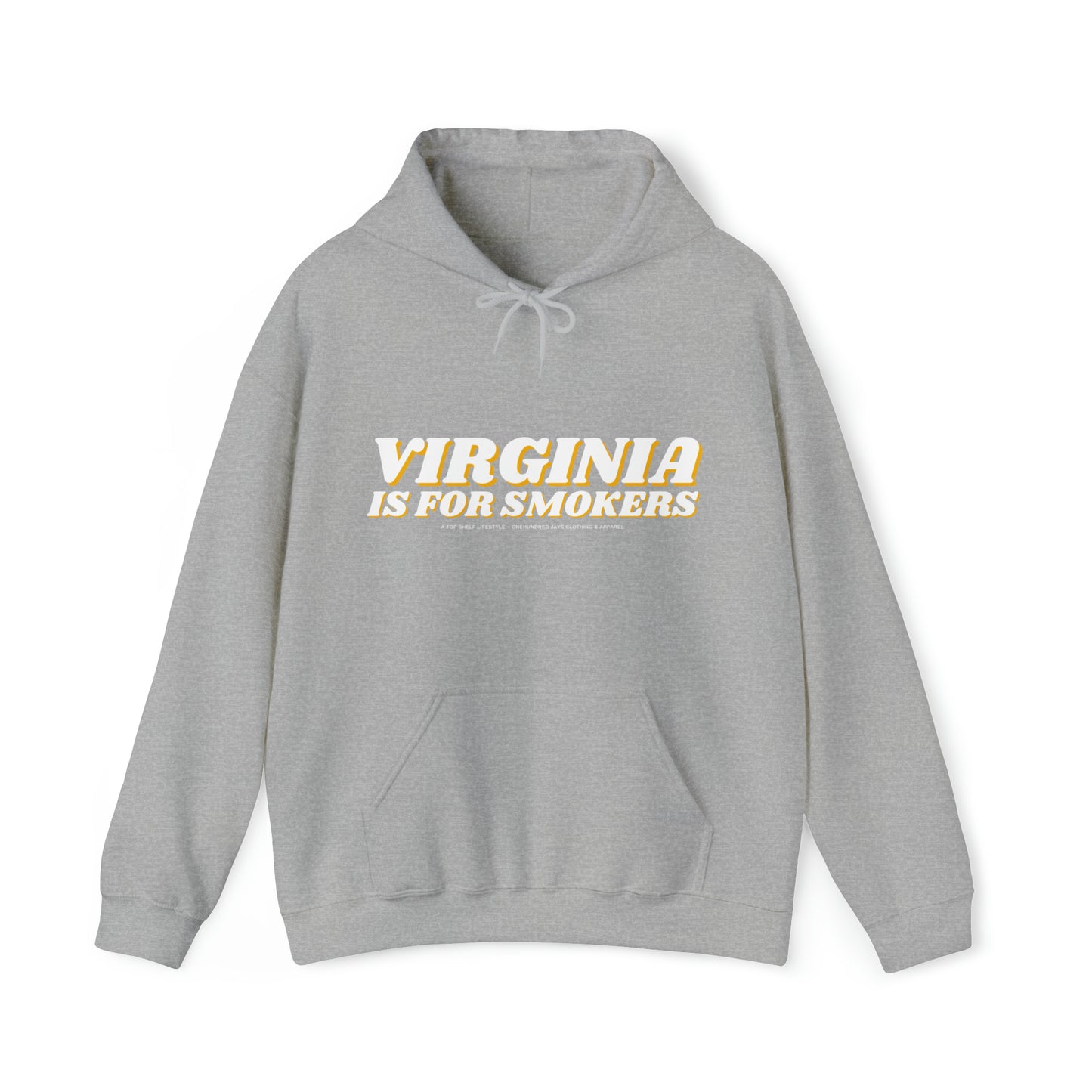 100 Jays Virginia Is For Smokers Unisex Heavy Blend™ Hooded Sweatshirt