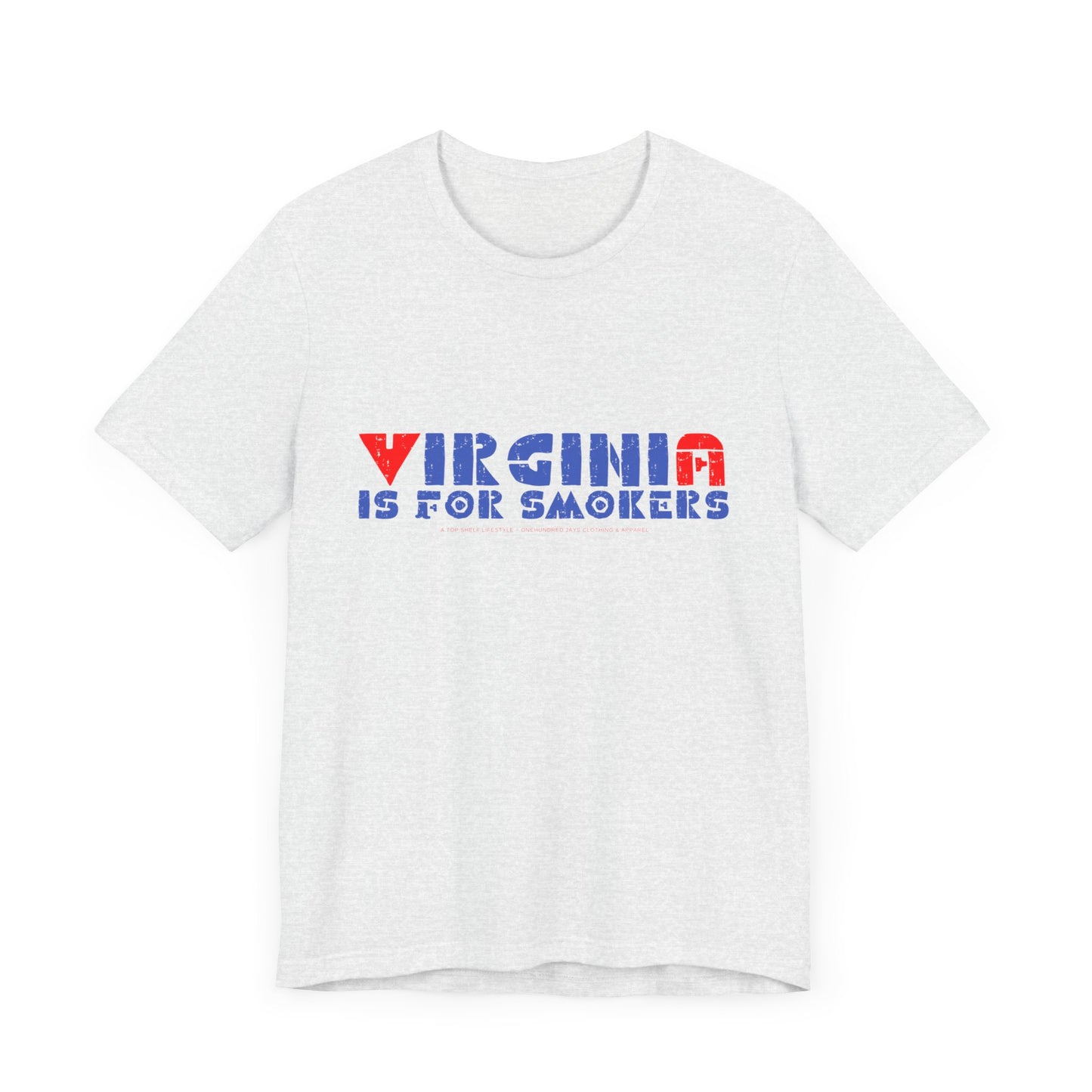 Virginia Is For Smokers 2 Unisex Jersey Short Sleeve Tee