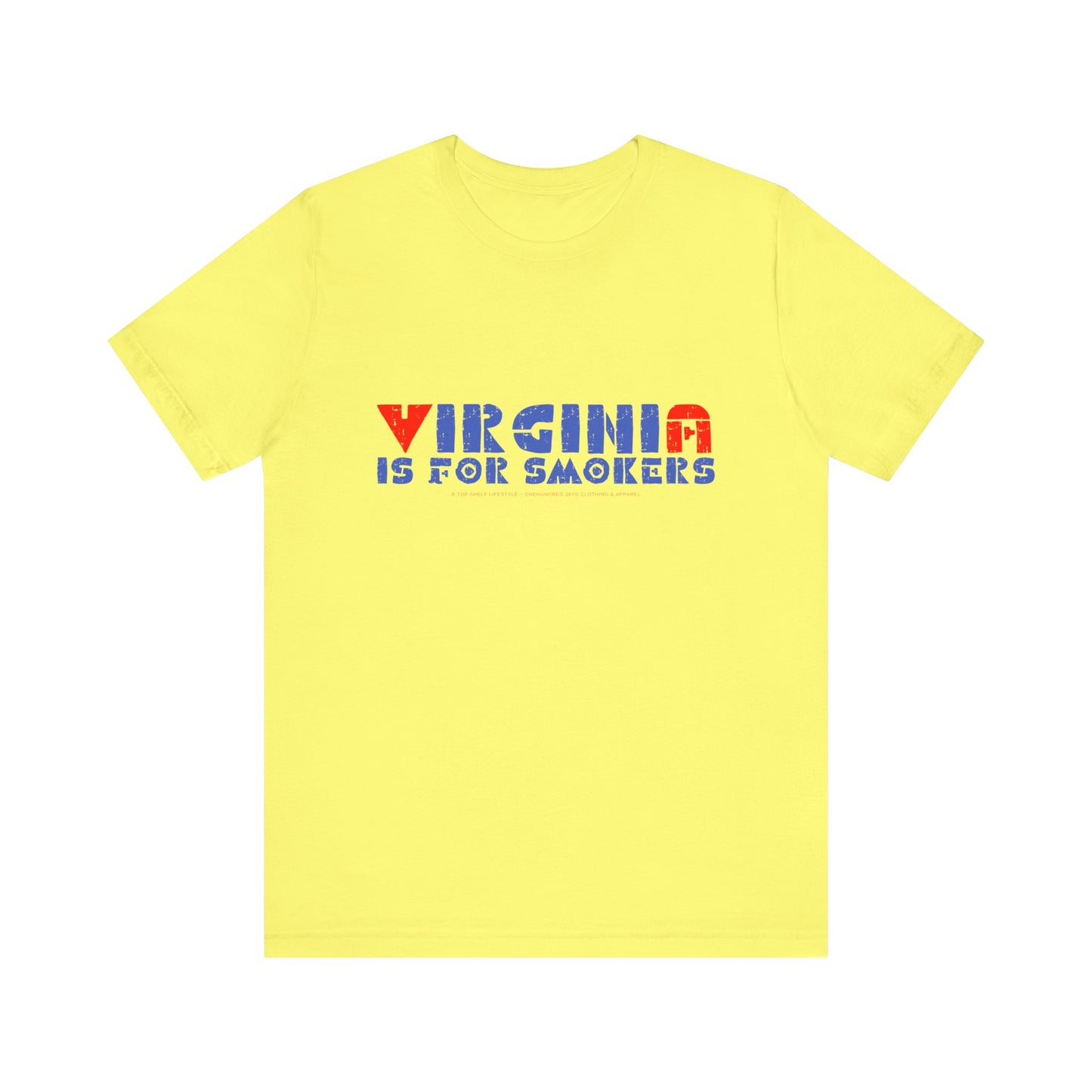 Virginia Is For Smokers 2 Unisex Jersey Short Sleeve Tee