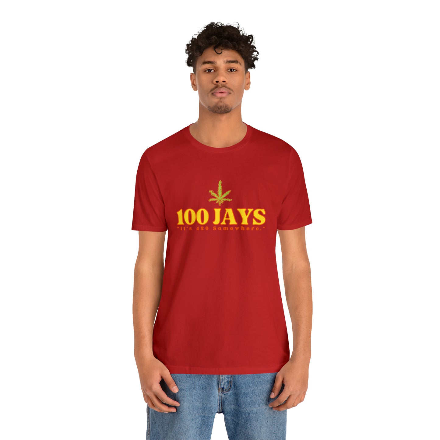 100 Jays : It's 420 Somewhere Unisex Jersey Short Sleeve Tee