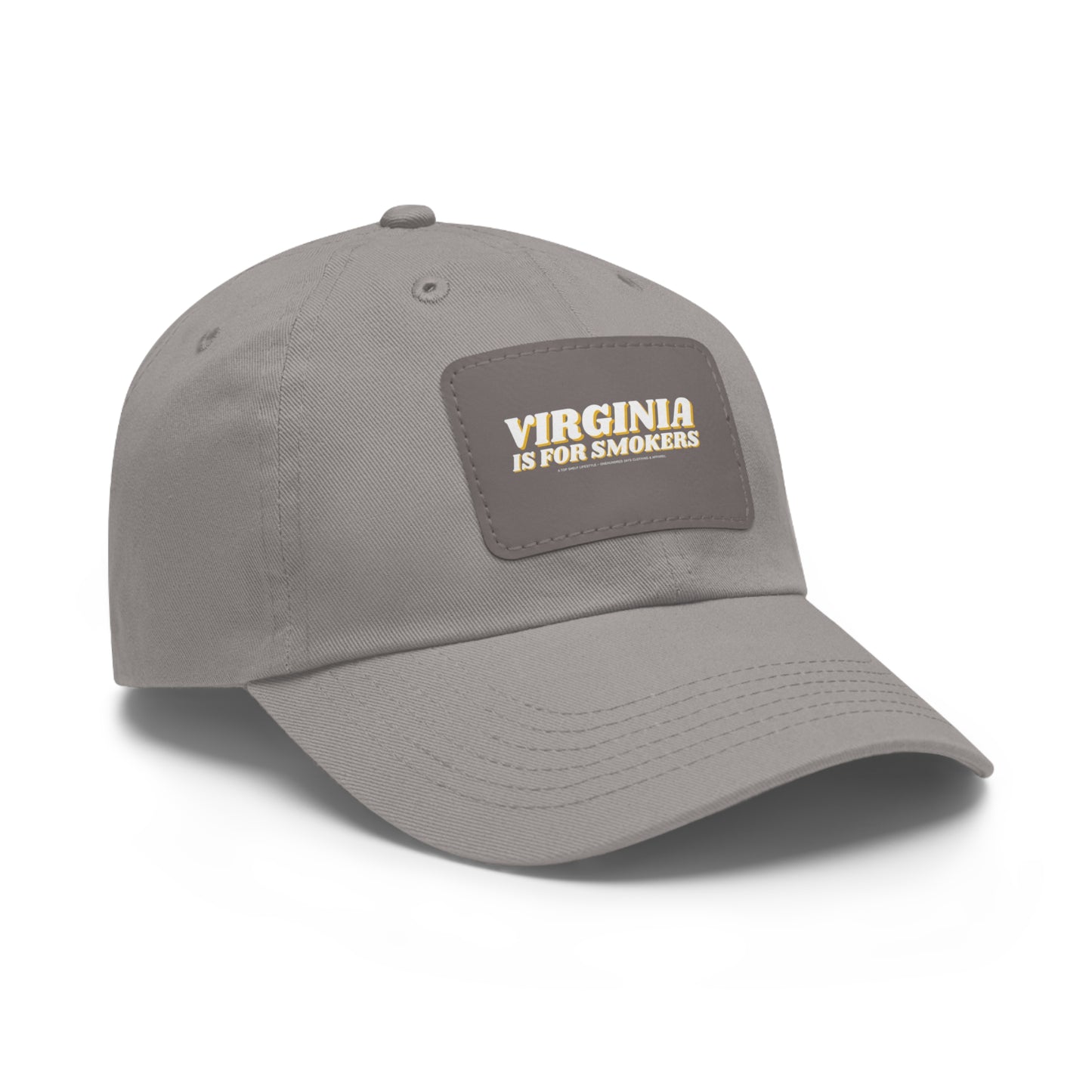 Virginia Is For Smokers Dad Hat con parche de cuero (rectángulo)