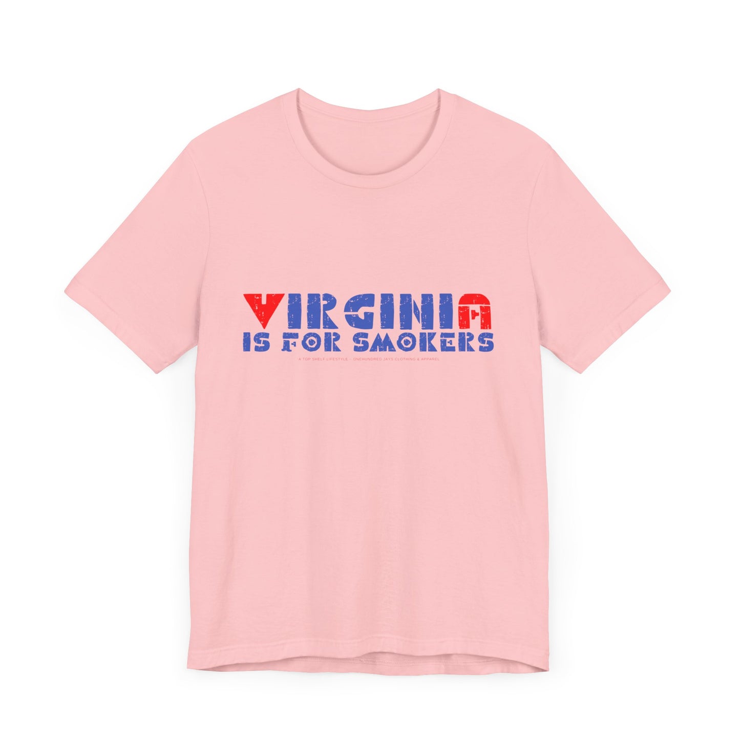 Virginia Is For Smokers 2 Unisex Jersey Short Sleeve Tee