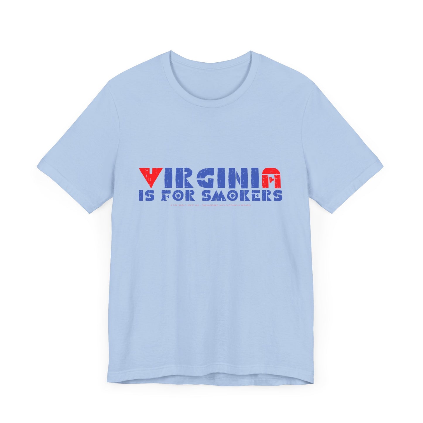 Virginia Is For Smokers 2 Unisex Jersey Short Sleeve Tee