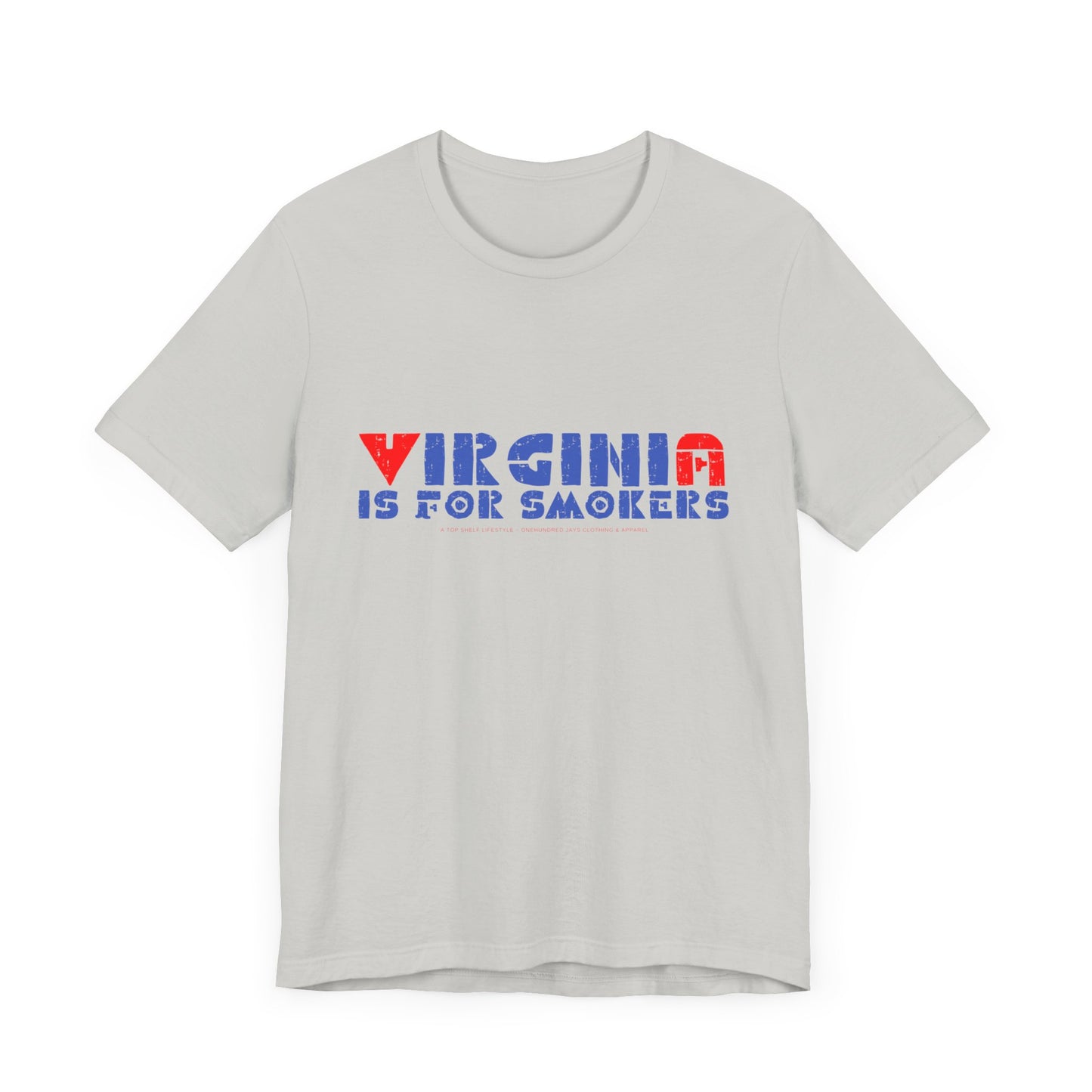 Virginia Is For Smokers 2 Unisex Jersey Short Sleeve Tee