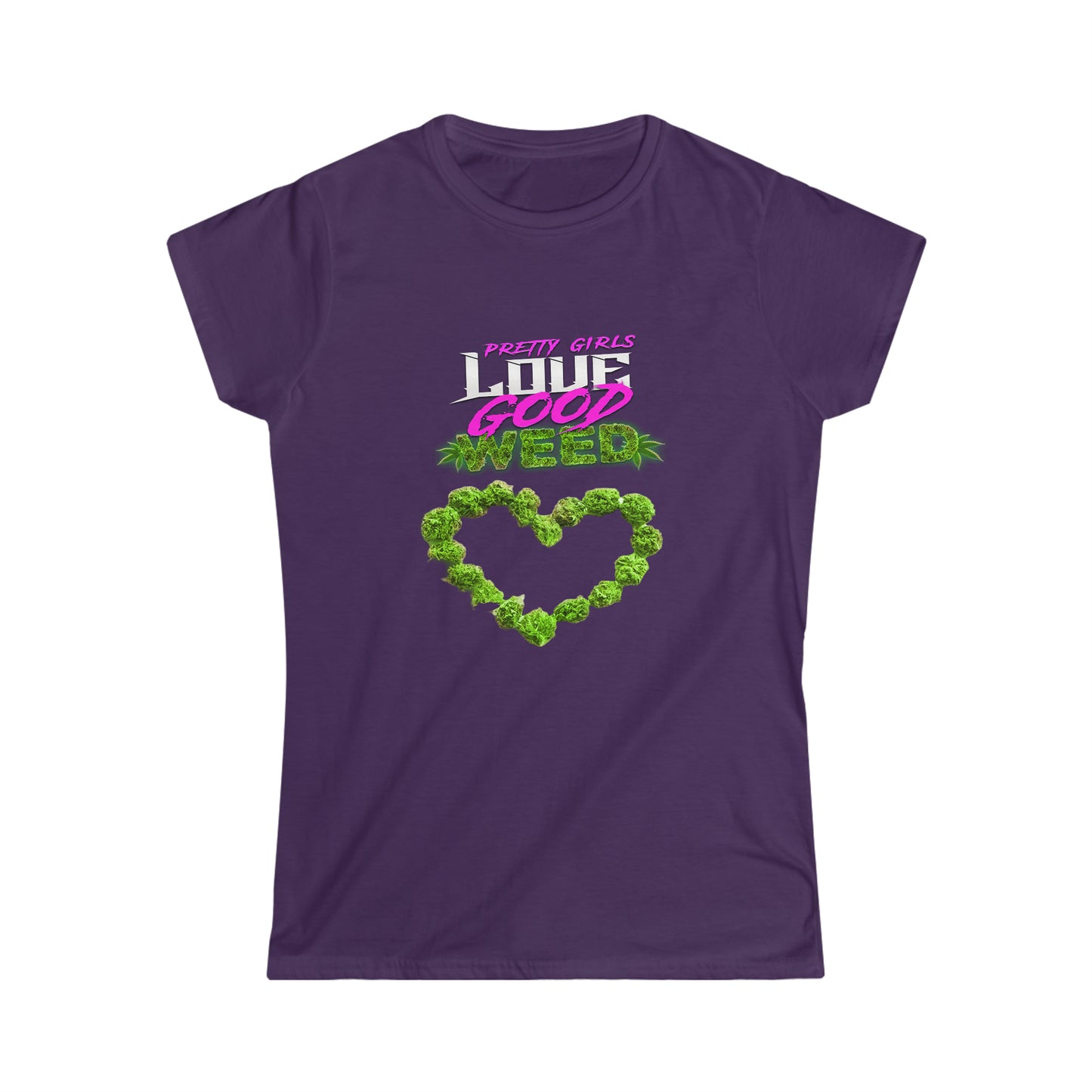 Camiseta Softstyle para mujer Pretty Girls Love Good Weed