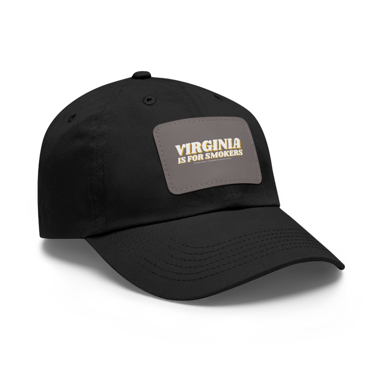 Virginia Is For Smokers Dad Hat con parche de cuero (rectángulo)