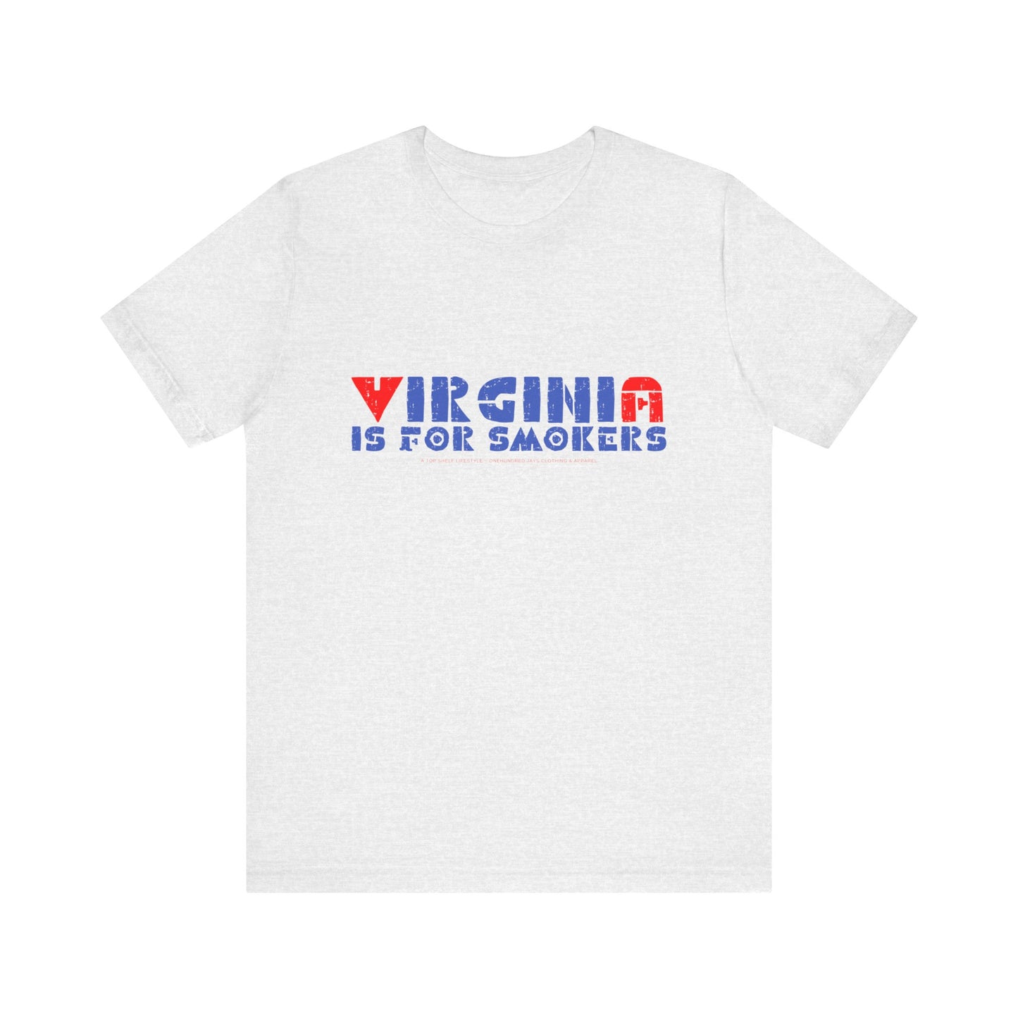 Virginia Is For Smokers 2 Unisex Jersey Short Sleeve Tee