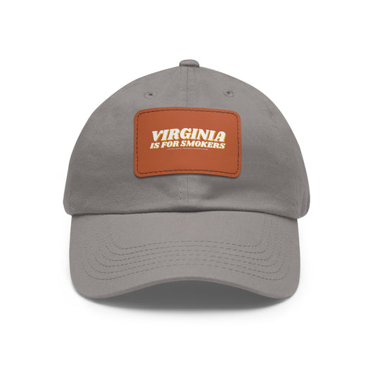 Virginia Is For Smokers Dad Hat con parche de cuero (rectángulo)