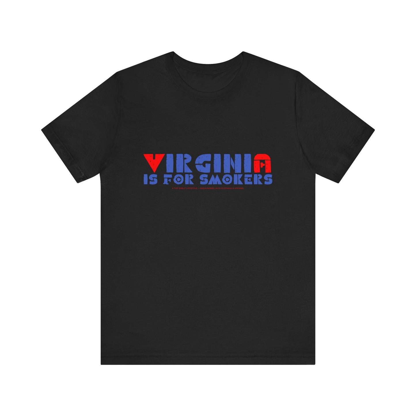 Virginia Is For Smokers 2 Unisex Jersey Short Sleeve Tee